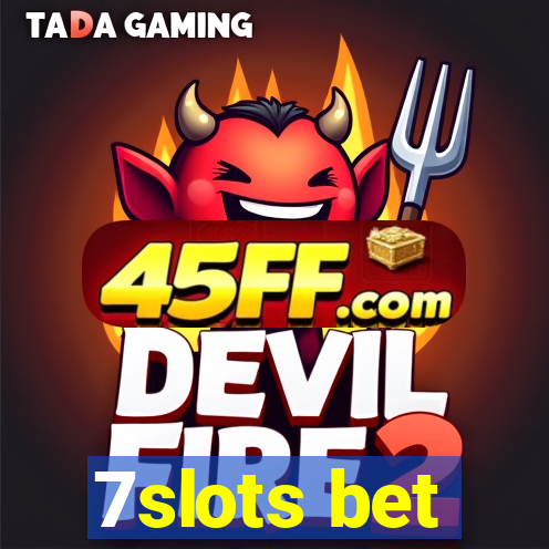 7slots bet